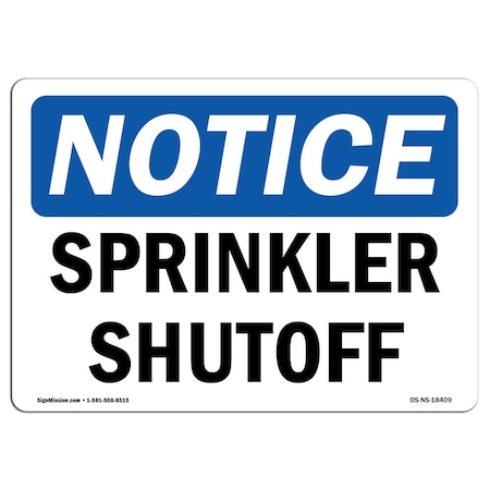 Signmission Safety Sign, OSHA Notice, 3.5" Height, Sprinkler Shutoff Sign, Landscape, 10PK OS-NS-D-35-L-18409-10PK